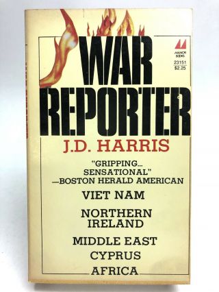 War Reporter J.  D.  Harris Manor 23151 Non Fiction 1st Printing Journalism