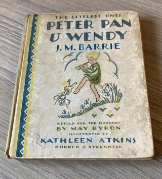 Peter Pan And Wendy: The Littlest Ones By J.  M.  Barrie