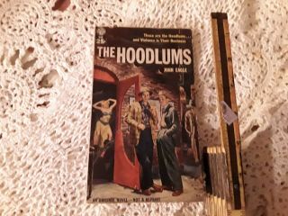 Vintage 1953 The Hoodlums By John Eagle Paperback Pulp Noir
