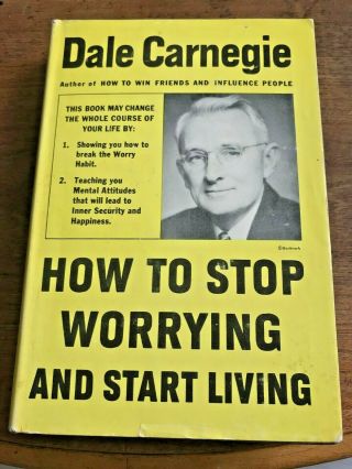 Dale Carnegie How To Stop Worrying And Start Living 48th Printing