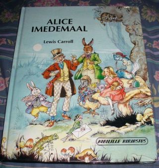 Alice In Wonderland By Lewis Carroll Estonian Rene Cloke Illustrated Book