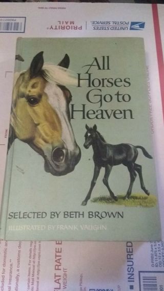 All Horses Go To Heaven Anthology Beth Brown 1963 Equestrian