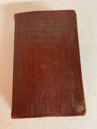The American Pocket Medical Dictionary,  16th Edition 1941 Rare Vintage Book