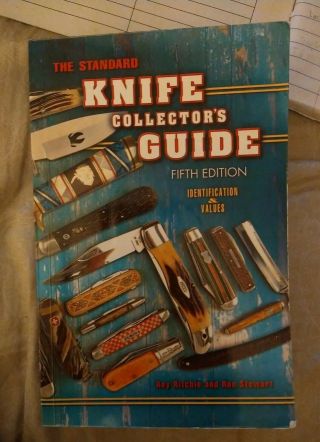 Standard Knife Collectors Guide Roy Ritchie Fifth Edition Knives Collector Book