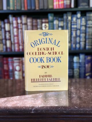 The Boston Cooking School Cook Book 1896 By Fannie Merritt Farmer 1986