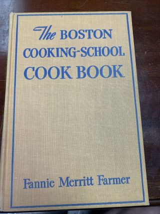 The Boston Cooking - School Cook Book [cookbook]