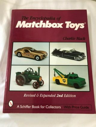 Encyclopedia Of Matchbox Toys,  1947 - 1996 By Charlie Mack (1999,  Trade Paperback,