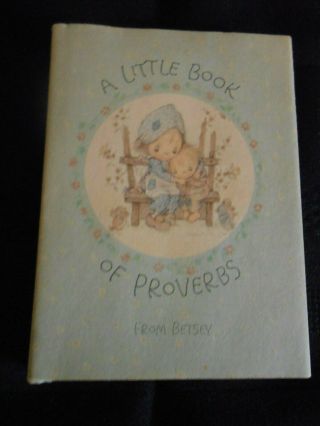 A Little Book Of Proverbs From Betsey