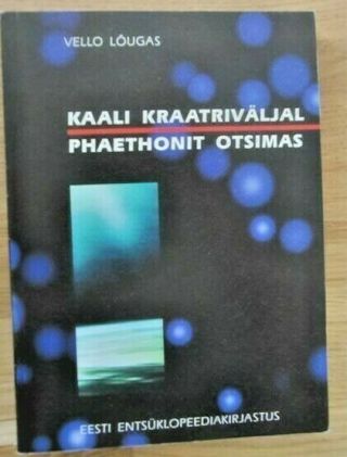 Estonian Kaali Meteorite Crater History Book 176 Pages 1996