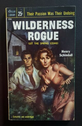 Wilderness Rogue Henry Schindall Popular Library 556 Vintage Gga Pulp Paperback