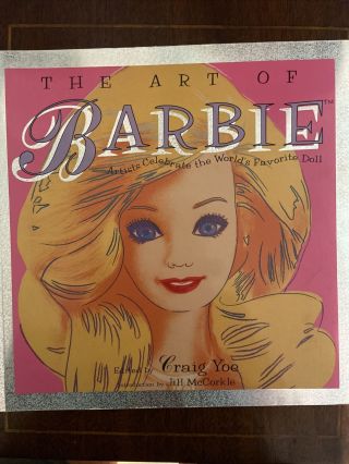 The Art Of Barbie Edited By Craig Yoe 1st Ed 1994 Coffee Table Book Fashion Doll