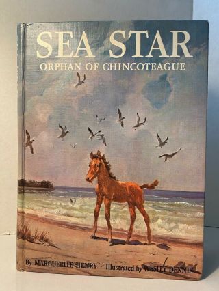 Sea Star Orphan Of Chincoteague By Marguerite Henry,  W Dennis Illus 1967 Book Hc