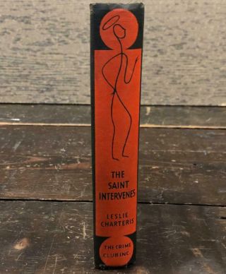 The Saint Interviews By Leslie Charteris Crime Club 1st Ed 1934 Vintage Mystery