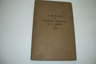 A Guide For Courts - Martial U.  S.  Army 1928