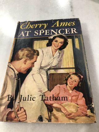 Cherry Ames At Spencer By Julie Tatham 1st Edition With Dust Jacket