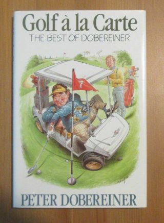 Golf Book Collected Peter Dobereiner Hardcover A La Carte