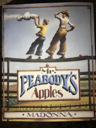 Mr.  Peabody’s Apples Book 2003 1st Ed Madonna