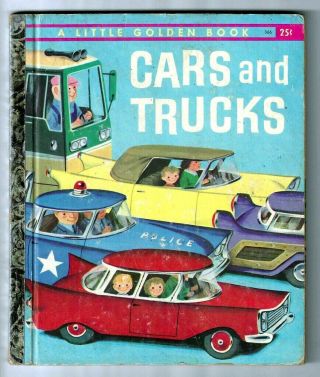 Cars And Trucks Vintage 1st " A " Ed.  Little Golden Book 366 Richard Scarry