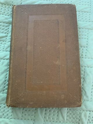 1874 Home Scenes And Heart Studies Book By Grace Aguilar Antique Old