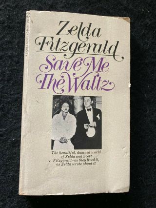 Vintage Save Me The Waltz Zelda Fitzgerald Pb 1968 (3rd Printing)