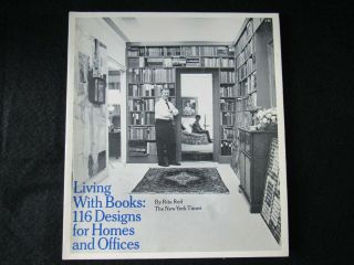 Living With Books: 116 Designs For Homes And Offices Rita Reif York Times