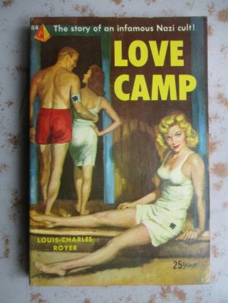 1954 Gga Paperback - Love Camp By Louis - Charles Royer