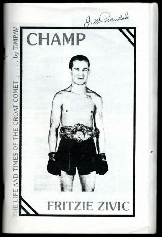 Fritzie Zivic The Croat Comet Boxing Welterweight Champ Scarce Bio By Timpav