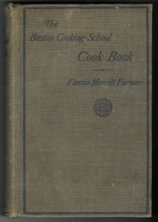 1905 The Boston Cooking - School Cook Book By Fannie Merritt Farmer Hb