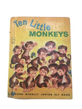 Ten Little Monkeys Rand Mcnally Junior Elf Book 8044 1953 By Jessica Broderick