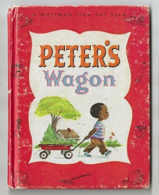 Peter’s Wagon Whitman Tiny Tot 1968 Vintage Picture Book African - American Illus