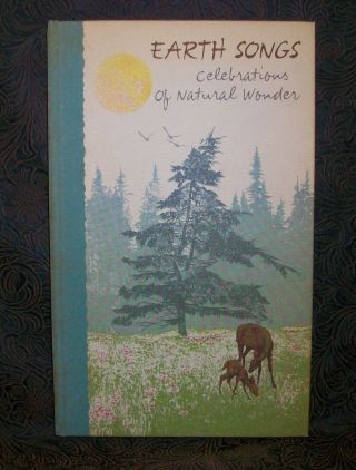 Earth Songs Celebrations Of Natural Wonder Cunningham 1974 Hallmark Nature Art