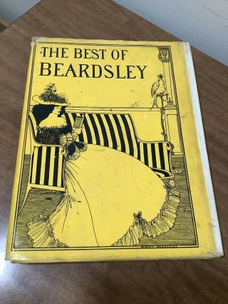 The Best Of Beardsley Edited By R.  A.  Walker 1967 4th Printing Hardcover W/dj