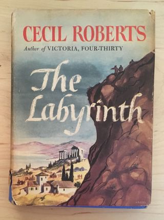 Vintage Hardback The Labyrinth By Cecil Roberts 1944 Doubleday Book Club Edition