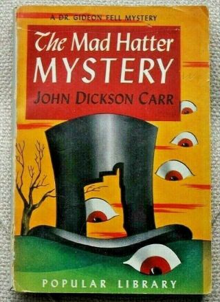 The Mad Hatter Mystery By John Dickson Carr - Dr.  Gideon Fell Mystery Pb