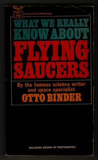 Otto Binder What We Know About Flying Saucers Gold Medal T1863 1967