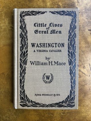 George Washington Virginia Cavalier Illustrated Vintage Book Little Lives