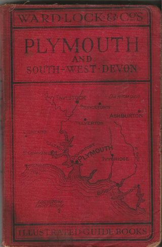 Ward Lock Red Guide - Plymouth And South - West Devon - 1932/33 - 8th Edition Rev.