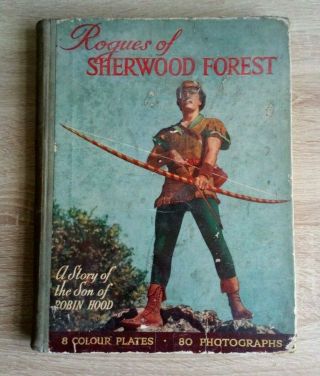 Rogues Of Sherwood Forest A Story Of The Son Of Robin Hood Vintage Hardback Book