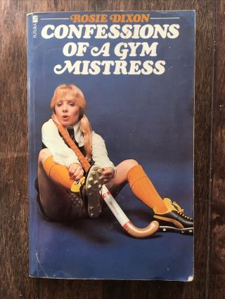 Confessions Of A Gym Mistress By Rosie Dixon