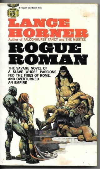 Rogue Roman By Lance Horner 1965 Fawcett Vintage Paperback 1965 1st Printing