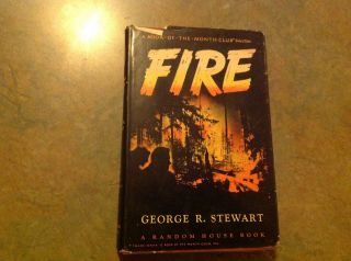 1948 1st Ed Fire By Georg R Stewart Hc Dj Vintage Book