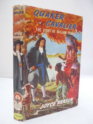 Quaker Cavalier - Story Of William Penn Hb Dj 1965 By Joyce Reason