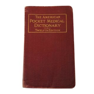1924 Book The American Pocket Medical Dictionary 12th Edition Dorland Vtg Tub16