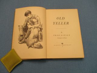 Dog Story.  Texas.  Old Yeller By Fred Gibson 1956 First Edition? Hardback