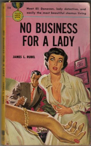 No Business For A Lady James L Rubel Mystery Fawcett Gold Medal Books 114 1st