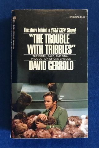 Tv Tie - In Pb [making Of] The Trouble With Tribbles (1st 1973) David Gerrold