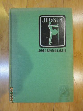 Jurgen A Comedy Of Justice By James Branch Cabell,  1927