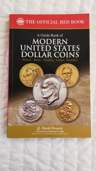 A Guide Book Of Modern U.  S.  Dollar Coins By Q.  David Bowers (2016,  Trade Paperb