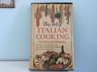 Vintage 1948 The Art Of Italian Cooking By Maria Lo Pinto Cook Book