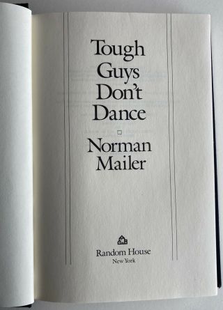 Norman Mailer Tough Guys Don ' t Dance,  First Edition 1984,  HC with DJ Very Good 3